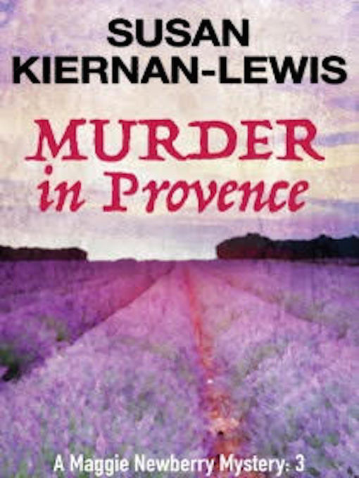 Title details for Murder in Provence by Susan Kiernan-Lewis - Available